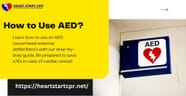How To Use An AED Steps For Operating An AED Effectively